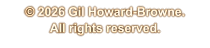 © 2026 Gil Howard-Browne.  All rights reserved.